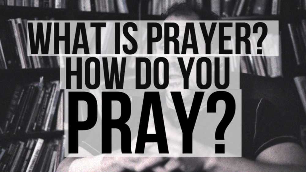 Prayer: Partnering with God